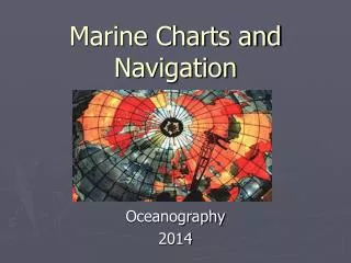 Marine Charts and Navigation