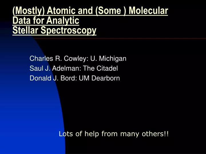 mostly atomic and some molecular data for analytic stellar spectroscopy
