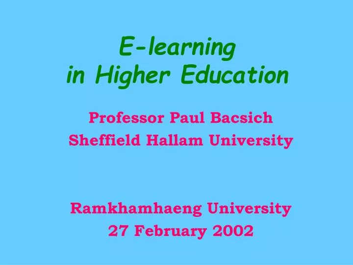 e learning in higher education