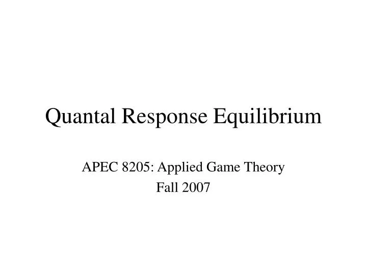 quantal response equilibrium