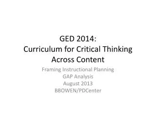 GED 2014: Curriculum for Critical Thinking Across Content