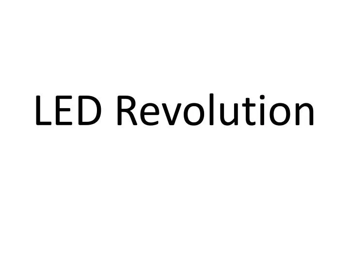 led revolution