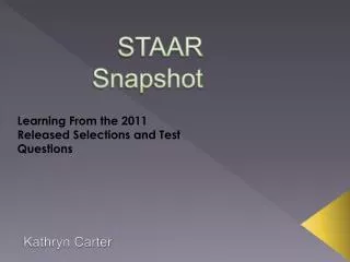 STAAR Snapshot