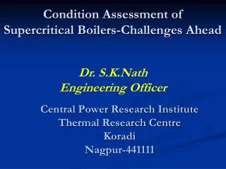 Condition Assessment of Supercritical Boilers-Challenges Ahead
