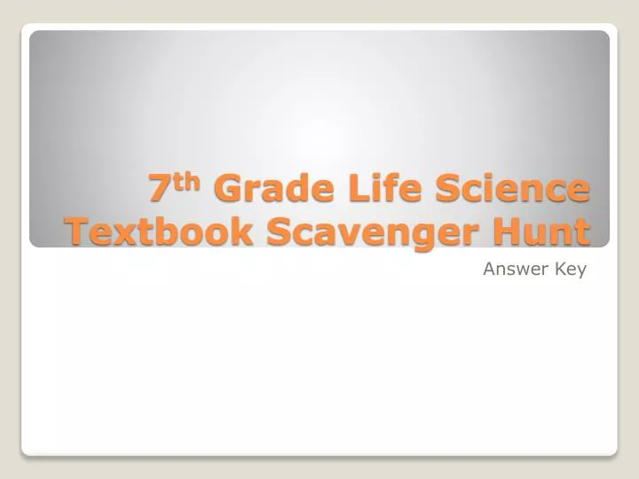 7 th grade life science textbook scavenger hunt