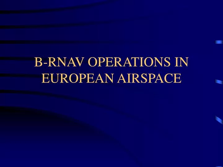 b rnav operations in european airspace