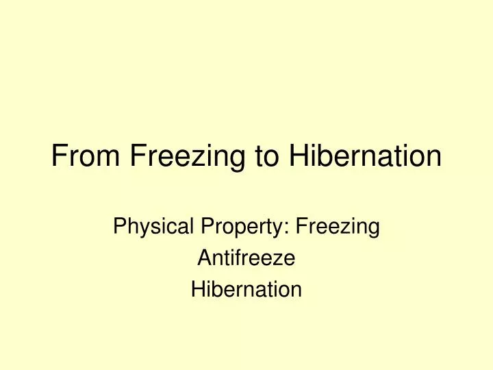 from freezing to hibernation