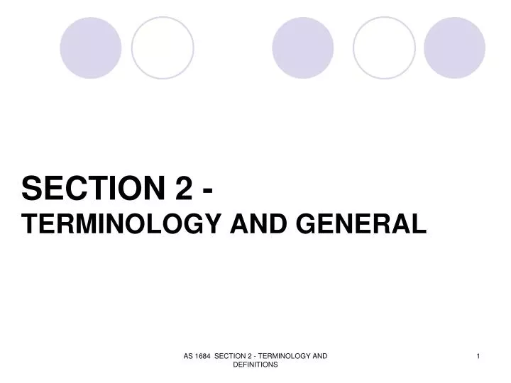 section 2 terminology and general