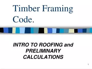 Timber Framing Code.