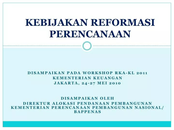 kebijakan reformasi perencanaan