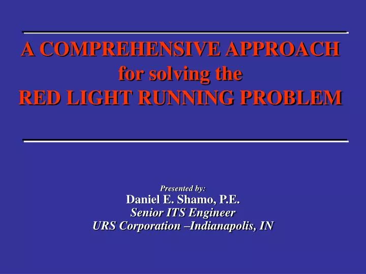 a comprehensive approach for solving the red light running problem