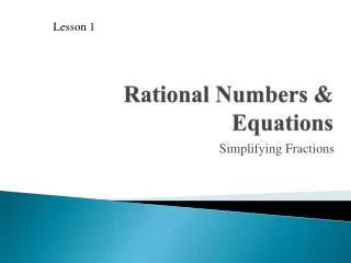 Rational Numbers &amp; Equations