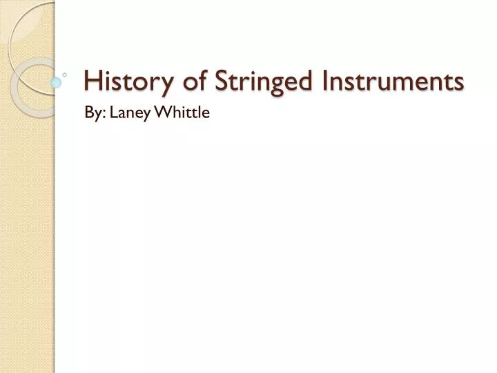 history of stringed instruments