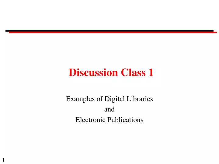 discussion class 1
