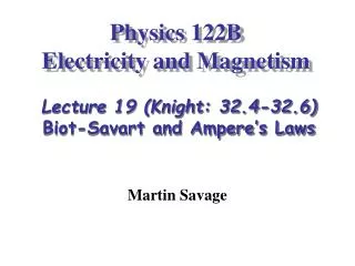 Physics 122B Electricity and Magnetism