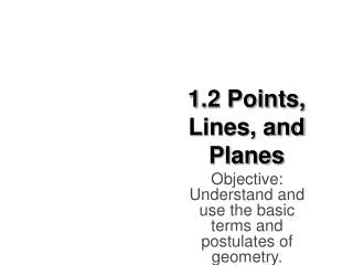 1.2 Points, Lines, and Planes