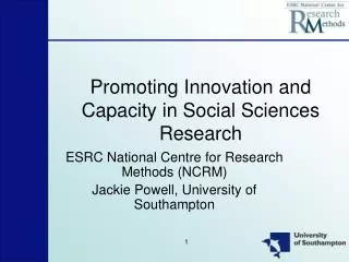 Promoting Innovation and Capacity in Social Sciences Research