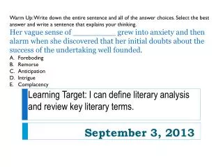 Learning Target: I can define literary analysis and review key literary terms.
