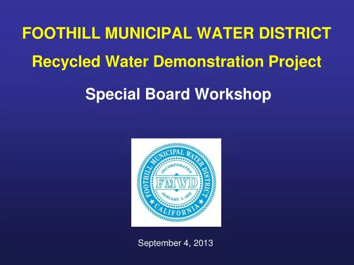 foothill municipal water district recycled water demonstration project