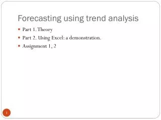 Forecasting using trend analysis