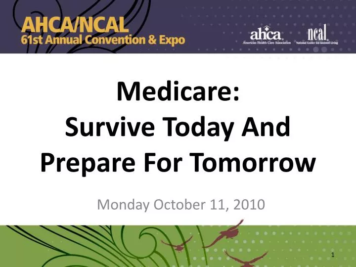 medicare survive today and prepare for tomorrow