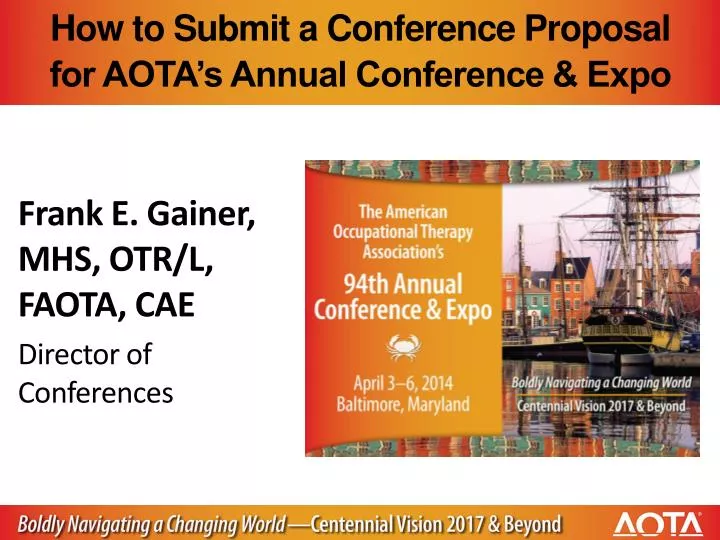 how to submit a conference proposal for aota s annual conference expo