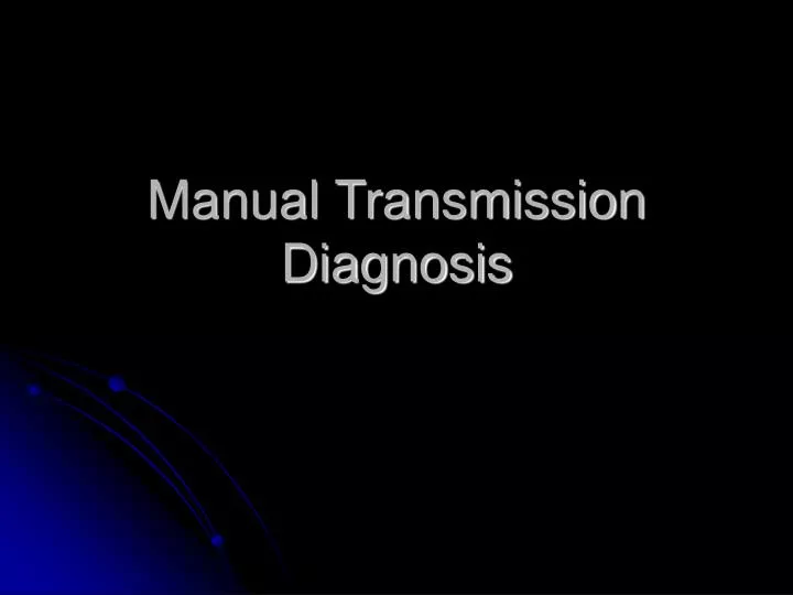 manual transmission diagnosis