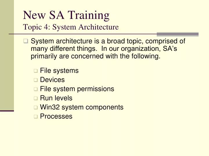 new sa training topic 4 system architecture
