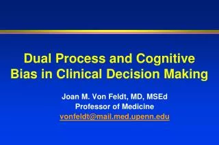 Dual Process and Cognitive Bias in Clinical Decision Making