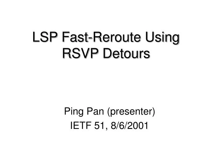 lsp fast reroute using rsvp detours