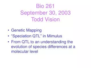 Bio 261 September 30, 2003 Todd Vision