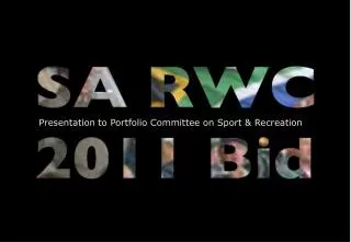 Presentation to Portfolio Committee on Sport &amp; Recreation