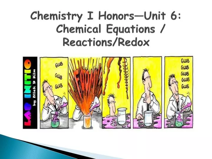 chemistry i honors unit 6 chemical equations reactions redox