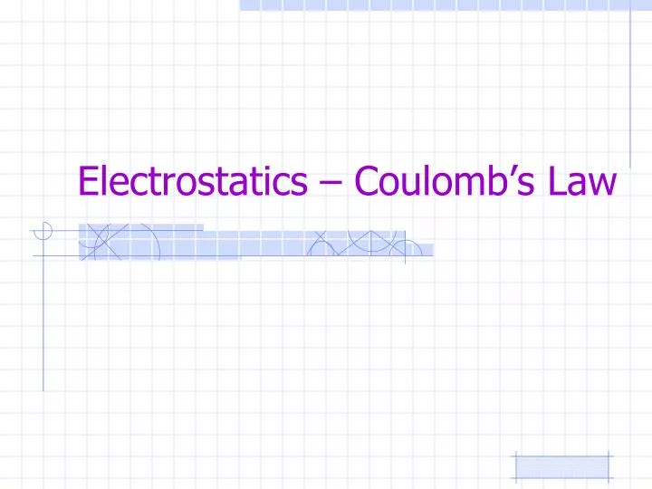 electrostatics coulomb s law