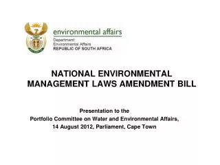 NATIONAL ENVIRONMENTAL MANAGEMENT LAWS AMENDMENT BILL