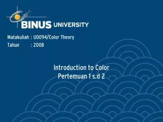 Introduction to Color Pertemuan 1 s.d 2