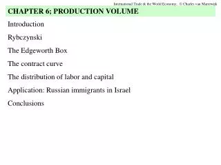 Introduction Rybczynski The Edgeworth Box The contract curve The distribution of labor and capital