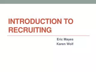 Introduction to Recruiting