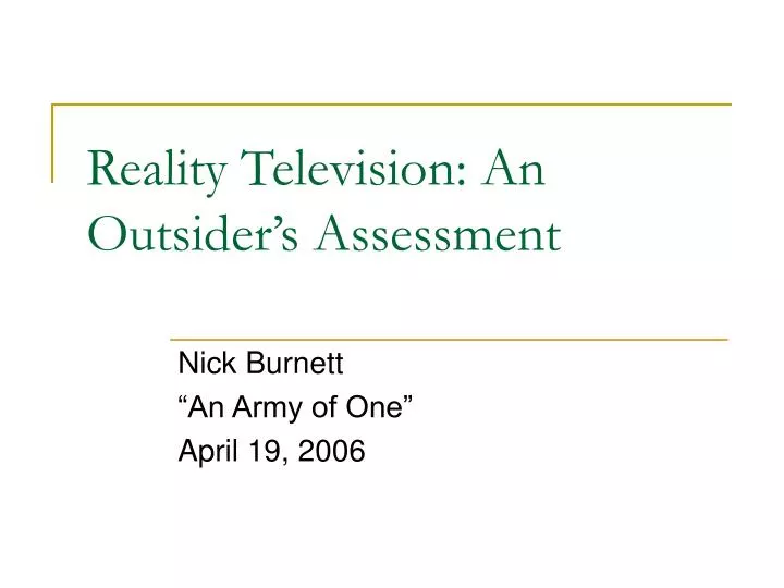 reality television an outsider s assessment