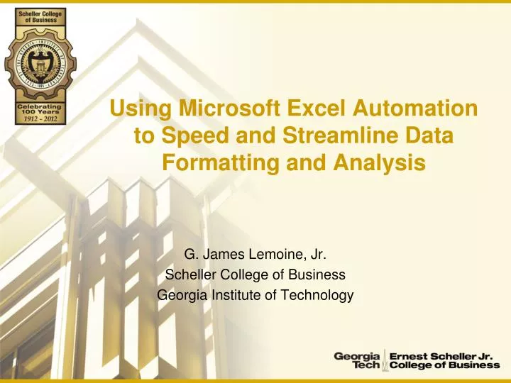 using microsoft excel automation to speed and streamline data formatting and analysis