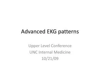 Advanced EKG patterns