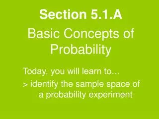 Section 5.1.A Basic Concepts of Probability