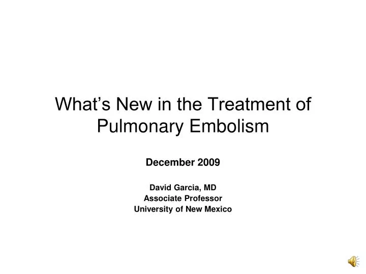 what s new in the treatment of pulmonary embolism