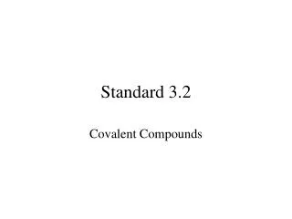 Standard 3.2