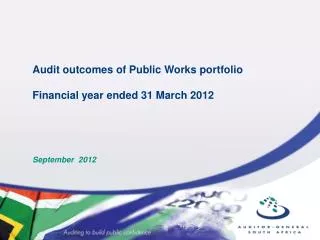 Audit outcomes of Public Works portfolio Financial year ended 31 March 2012 September 2012