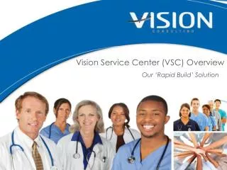 Vision Service Center (VSC) Overview