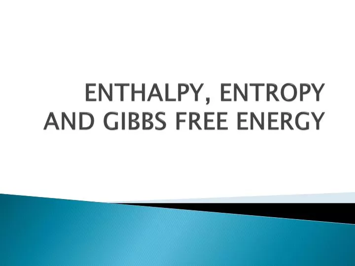 enthalpy entropy and gibbs free energy