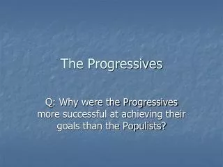 The Progressives