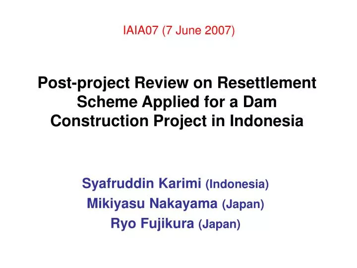 post project review on resettlement scheme applied for a dam construction project in indonesia