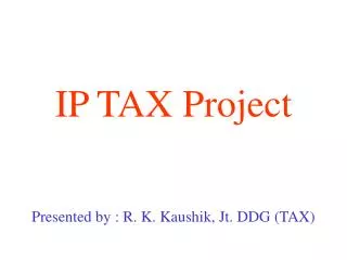 IP TAX Project